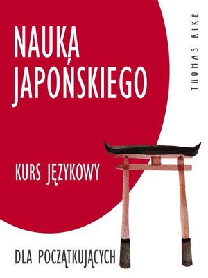 cover image of Nauka japońskiego (kurs językowy dla początkujących)